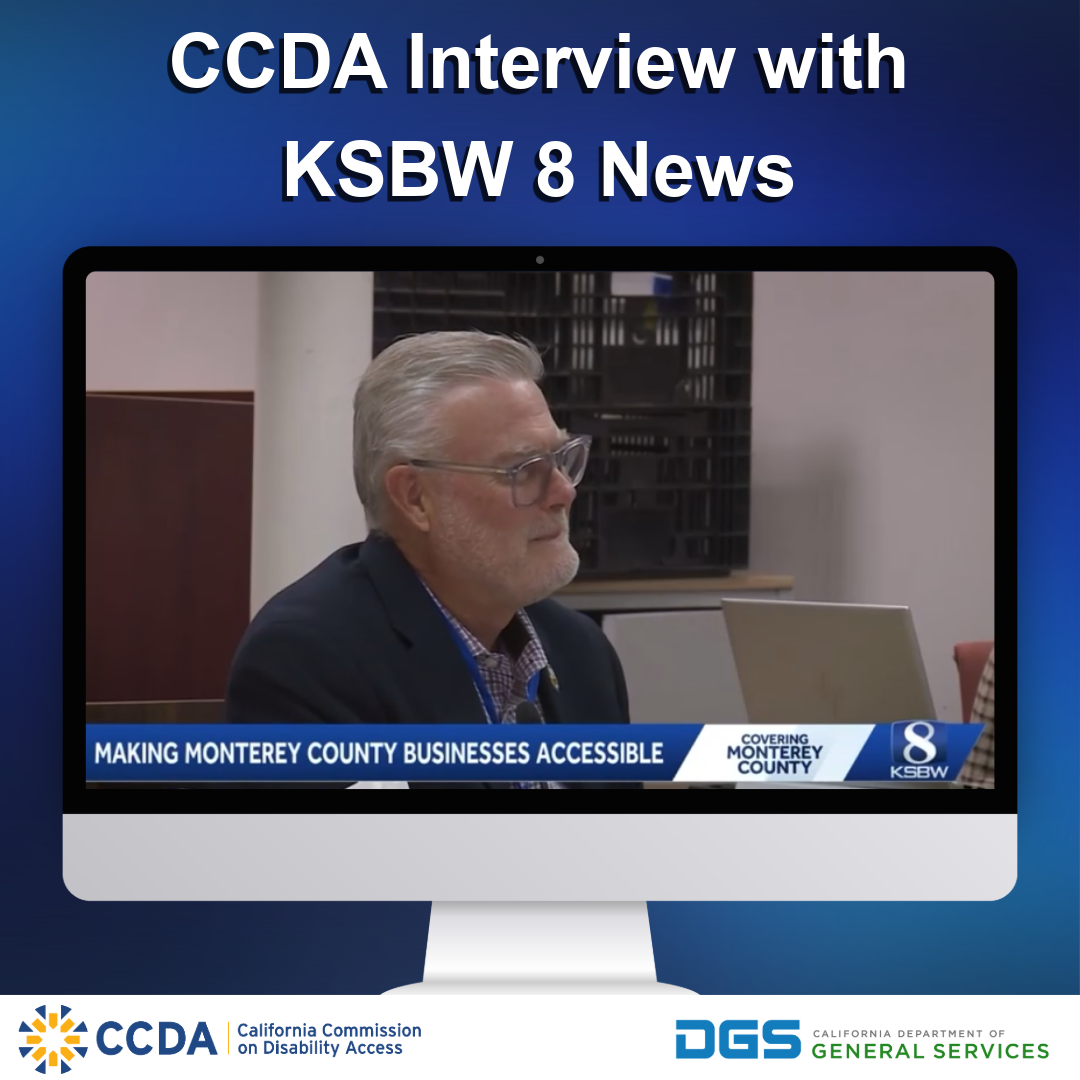 News segment overlayed on top of a graphic of a computer monitor featuring California Commission on Disability Access Vice Chair Commissioner Scott Lillibridge.