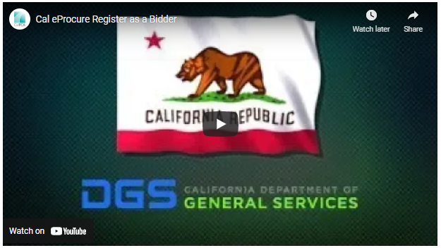 Cal eProcure Register as a Bidder YouTube video California State Flag and DGS Logo